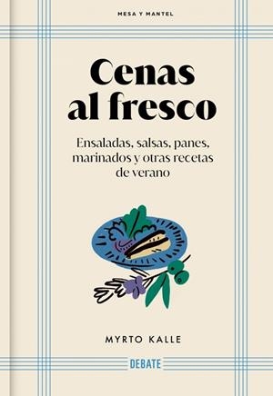 Cenas al fresco (Mesa y mantel) | 9788410214118 | Kalle, Myrto | Librería Castillón - Comprar libros online Aragón, Barbastro