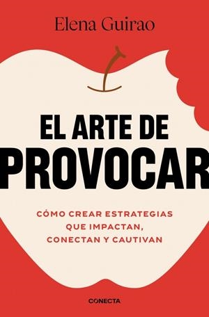 El arte de provocar | 9788418053528 | Guirao, Elena | Librería Castillón - Comprar libros online Aragón, Barbastro