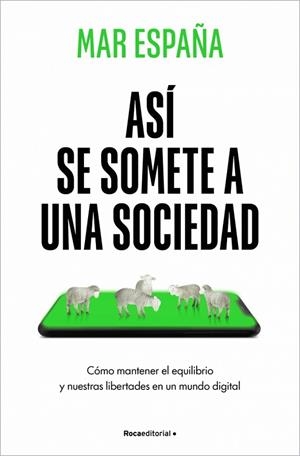Así se somete a una sociedad | 9788410442481 | España, Mar | Librería Castillón - Comprar libros online Aragón, Barbastro