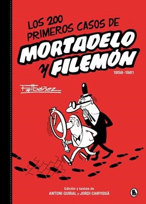 Los 200 primeros casos de Mortadelo y Filemón | 9788402430557 | Ibáñez, Francisco | Librería Castillón - Comprar libros online Aragón, Barbastro