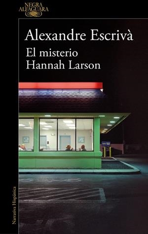 El misterio Hannah Larson | 9788410299061 | Escrivà, Alexandre | Librería Castillón - Comprar libros online Aragón, Barbastro