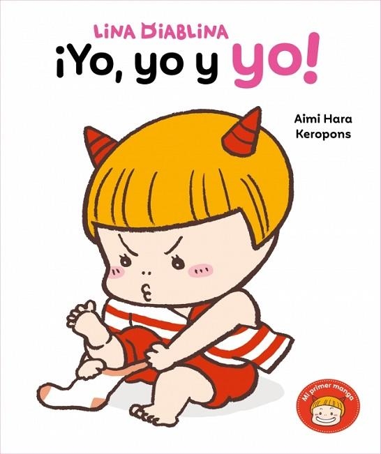 Lina Diablina - ¡Yo, yo y yo! | 9788448870898 | Keropons | Librería Castillón - Comprar libros online Aragón, Barbastro