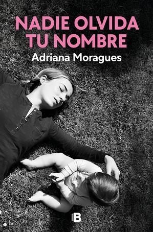 Nadie olvida tu nombre | 9788466680165 | Moragues, Adriana | Librería Castillón - Comprar libros online Aragón, Barbastro