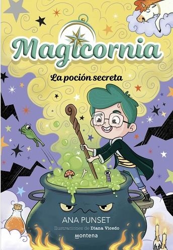 Magicornia 2 - La poción secreta | 9788410395107 | Punset, Ana | Librería Castillón - Comprar libros online Aragón, Barbastro