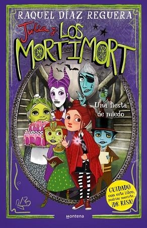 Julia y Los Mortimort 5 - Una fiesta de miedo | 9788410395701 | Díaz Reguera, Raquel | Librería Castillón - Comprar libros online Aragón, Barbastro