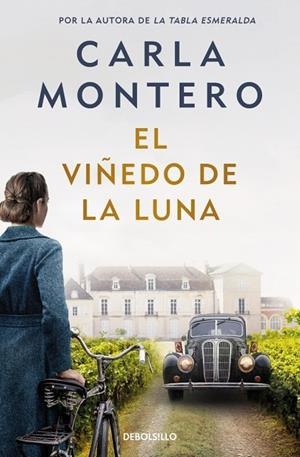 El viñedo de la luna | 9788466377997 | Montero, Carla | Librería Castillón - Comprar libros online Aragón, Barbastro