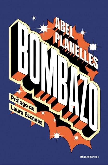 Bombazo | 9788410274365 | Planelles, Abel | Librería Castillón - Comprar libros online Aragón, Barbastro