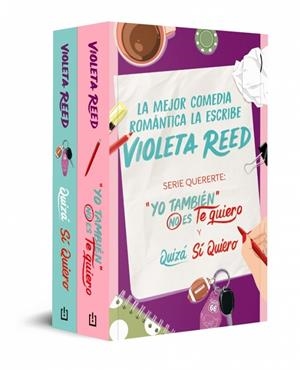 Pack Quererte (Contiene: Yo también no es te quiero | Quizá sí quiero) | 9788466381666 | Reed, Violeta | Librería Castillón - Comprar libros online Aragón, Barbastro