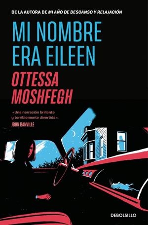 Mi nombre era Eileen | 9788466375634 | Moshfegh, Ottessa | Librería Castillón - Comprar libros online Aragón, Barbastro