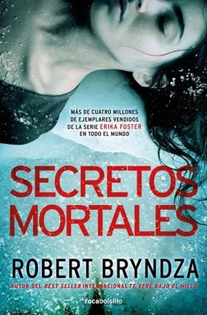 Secretos mortales (Serie Erika Foster 6) | 9788419498441 | Bryndza, Robert | Librería Castillón - Comprar libros online Aragón, Barbastro