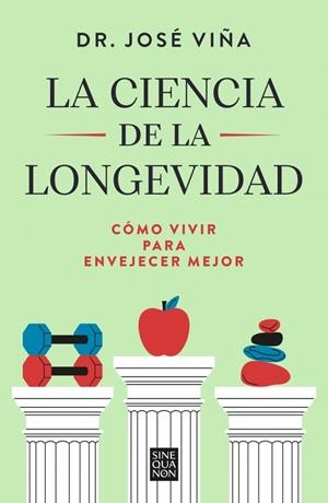 La ciencia de la longevidad | 9788466681698 | Viña, Dr. José | Librería Castillón - Comprar libros online Aragón, Barbastro