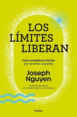 Los límites liberan | 9788425370557 | Nguyen, Joseph | Librería Castillón - Comprar libros online Aragón, Barbastro