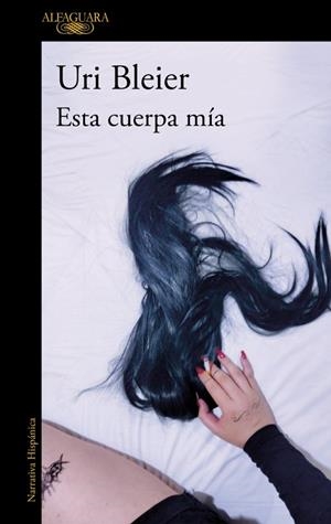 Esta cuerpa mía (Mapa de las lenguas) | 9788410299900 | Bleier, Uri | Librería Castillón - Comprar libros online Aragón, Barbastro