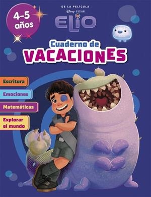 Elio. (4-5 años) (Disney. Cuaderno de vacaciones) | 9788419487452 | Disney | Librería Castillón - Comprar libros online Aragón, Barbastro
