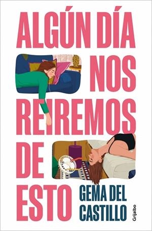 Algún día nos reiremos de esto | 9788425370151 | del Castillo, Gema | Librería Castillón - Comprar libros online Aragón, Barbastro