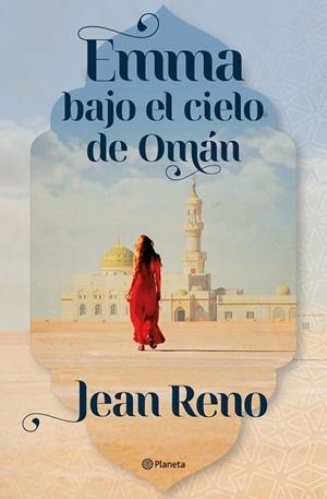 Emma bajo el cielo de Omán | 9788408303558 | Reno, Jean | Librería Castillón - Comprar libros online Aragón, Barbastro