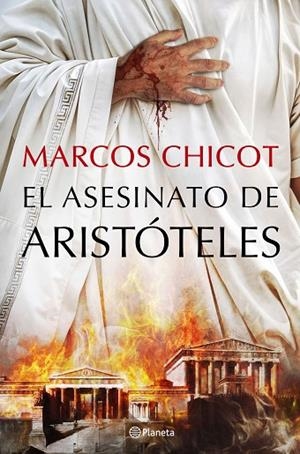 El asesinato de Aristóteles | 9788408302513 | Chicot, Marcos | Librería Castillón - Comprar libros online Aragón, Barbastro