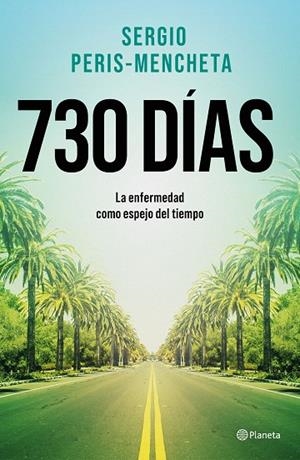 730 días | 9788408303190 | Peris-Mencheta, Sergio | Librería Castillón - Comprar libros online Aragón, Barbastro