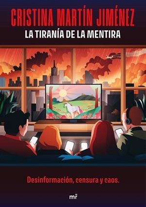 La tiranía de la mentira | 9788427053960 | Martín Jiménez, Cristina | Librería Castillón - Comprar libros online Aragón, Barbastro