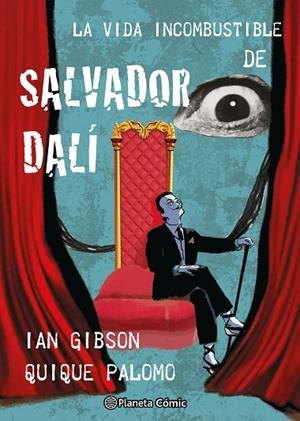 La vida incombustible de Salvador Dalí | 9788411618731 | Gibson, Ian | Librería Castillón - Comprar libros online Aragón, Barbastro