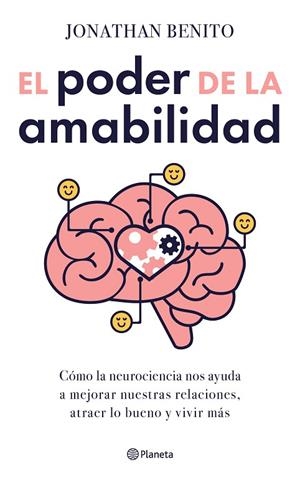 El poder de la amabilidad | 9788408303411 | Benito Sipos, Jonathan | Librería Castillón - Comprar libros online Aragón, Barbastro