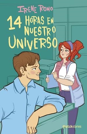 14 horas en nuestro universo | 9788408303312 | Romo, Irene | Librería Castillón - Comprar libros online Aragón, Barbastro