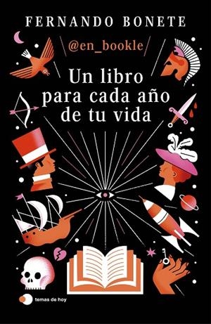 Un libro para cada año de tu vida | 9788410293700 | Bonete Vizcaíno, Fernando | Librería Castillón - Comprar libros online Aragón, Barbastro