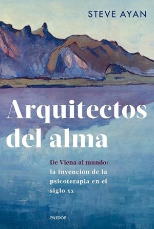 Arquitectos del alma | 9788449343995 | Ayan, Steve | Librería Castillón - Comprar libros online Aragón, Barbastro