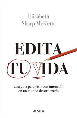 Edita tu vida | 9788411192460 | Sharp McKetta, Elisabeth | Librería Castillón - Comprar libros online Aragón, Barbastro