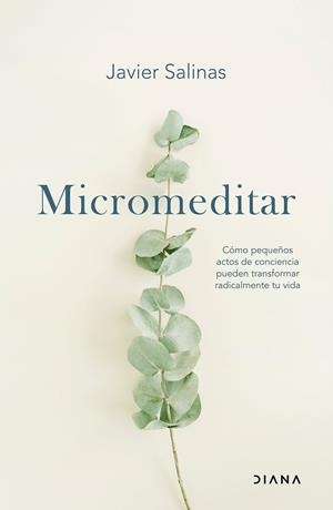 Micromeditar | 9788411192484 | Salinas, Javier | Librería Castillón - Comprar libros online Aragón, Barbastro