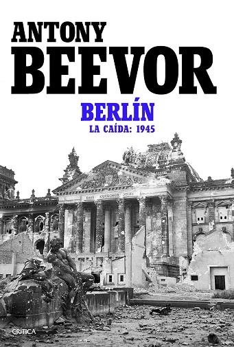 Berlín | 9788491997665 | Beevor, Antony | Librería Castillón - Comprar libros online Aragón, Barbastro