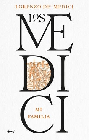 Los Medici | 9788434438835 | De Medici, Lorenzo | Librería Castillón - Comprar libros online Aragón, Barbastro