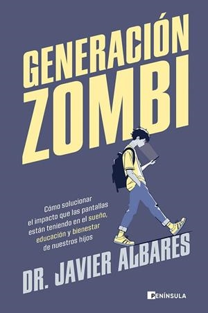 Generación zombi | 9788411003766 | Dr. Javier Albares | Librería Castillón - Comprar libros online Aragón, Barbastro
