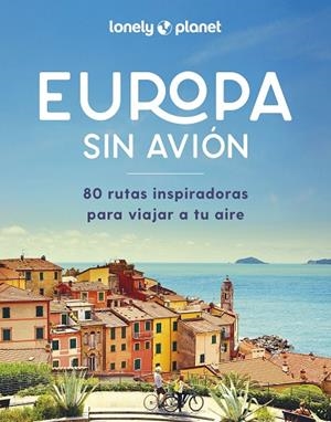 Europa sin avión | 9788408292265 | Aa. Vv. | Librería Castillón - Comprar libros online Aragón, Barbastro