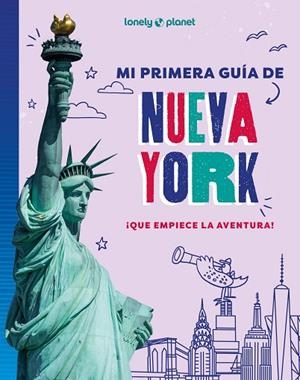 Mi primera guía de Nueva York | 9788408296027 | Aa. Vv. | Librería Castillón - Comprar libros online Aragón, Barbastro