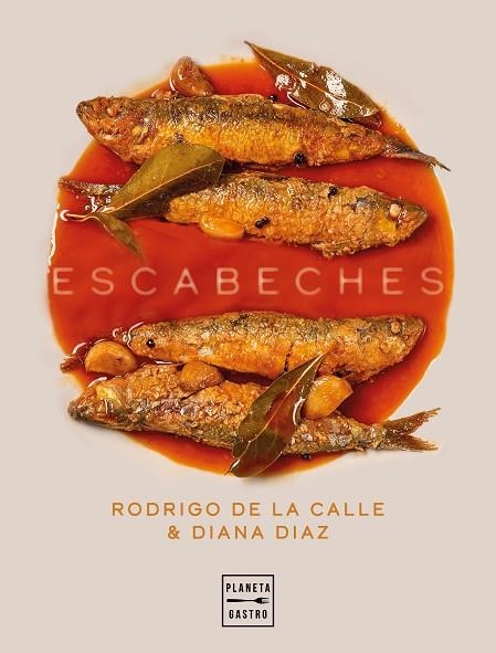 Escabeches | 9788408303503 | Calle, Rodrigo de la | Librería Castillón - Comprar libros online Aragón, Barbastro