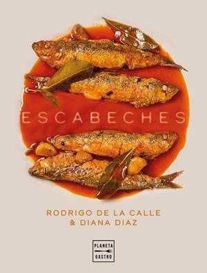 Escabeches | 9788408303503 | Calle, Rodrigo de la | Librería Castillón - Comprar libros online Aragón, Barbastro
