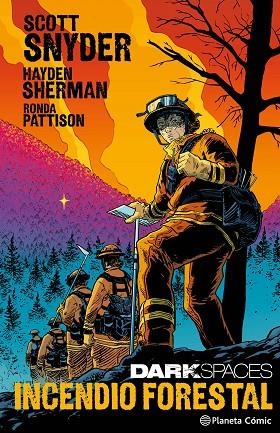 Dark Spaces: Incendio Forestal | 9788411618823 | Snyder, Scott | Librería Castillón - Comprar libros online Aragón, Barbastro