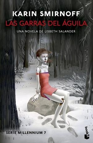 Las garras del águila: una novela de Lisbeth Salander (Serie Millennium, 7) | 9788423367580 | Smirnoff, Karin | Librería Castillón - Comprar libros online Aragón, Barbastro