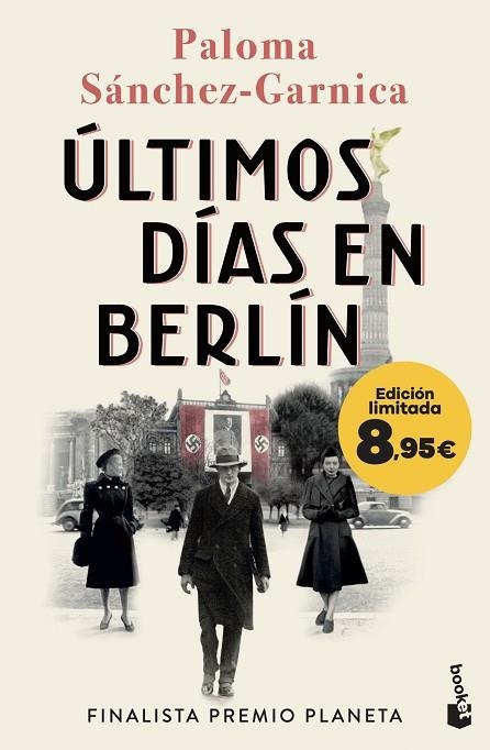 Últimos días en Berlín | 9788408303275 | Sánchez-Garnica, Paloma | Librería Castillón - Comprar libros online Aragón, Barbastro