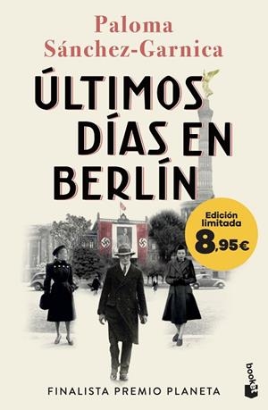 Últimos días en Berlín | 9788408303275 | Sánchez-Garnica, Paloma | Librería Castillón - Comprar libros online Aragón, Barbastro
