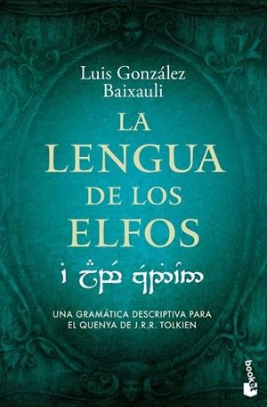 La lengua de los elfos | 9788445020609 | González B., Luis | Librería Castillón - Comprar libros online Aragón, Barbastro