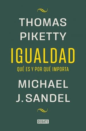 Igualdad | 9788419951946 | Sandel, Michael J./Piketty, Thomas | Librería Castillón - Comprar libros online Aragón, Barbastro