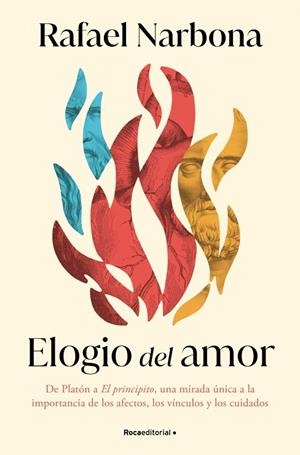 Elogio del amor | 9788410096981 | Narbona, Rafael | Librería Castillón - Comprar libros online Aragón, Barbastro