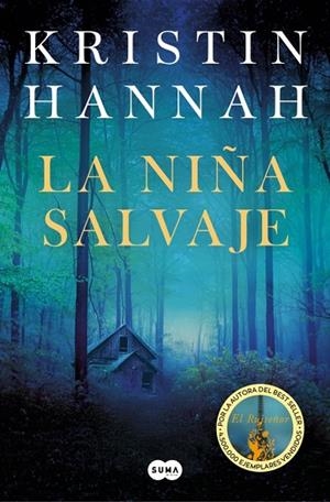 La niña salvaje | 9788491298397 | Hannah, Kristin | Librería Castillón - Comprar libros online Aragón, Barbastro