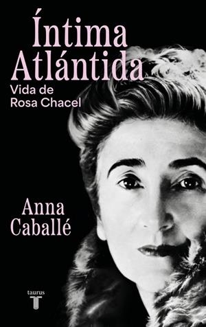 Íntima Atlántida | 9788430627455 | Caballé, Anna | Librería Castillón - Comprar libros online Aragón, Barbastro
