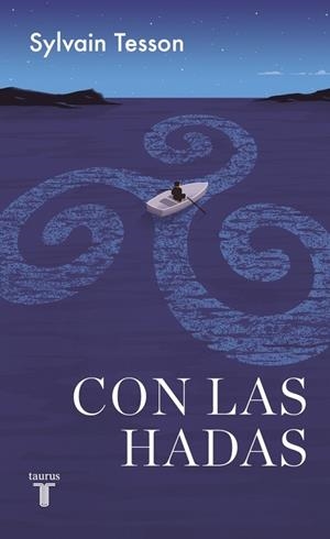 Con las hadas | 9788430627257 | Tesson, Sylvain | Librería Castillón - Comprar libros online Aragón, Barbastro