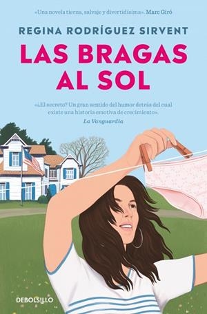 Las bragas al sol | 9788466381253 | Rodríguez Sirvent, Regina | Librería Castillón - Comprar libros online Aragón, Barbastro