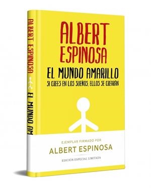 El mundo amarillo (edicion limitada firmada) | 9788466357821 | Espinosa, Albert | Librería Castillón - Comprar libros online Aragón, Barbastro