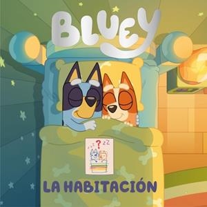 Bluey. Un cuento - La habitación (edición en español) | 9788448870218 | Bluey | Librería Castillón - Comprar libros online Aragón, Barbastro